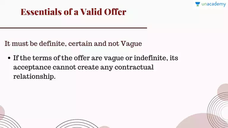 Define offer. Explain the rules regarding a valid offer.