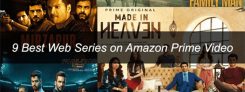 9 Best Web Series on Amazon Prime Video India – Must Watch