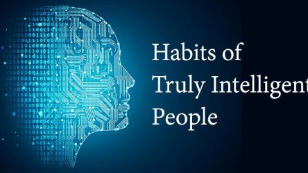 Habits of Truly Intelligent People