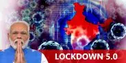 Lockdown 5.0 Guidelines: New Rules and Regulations for follow