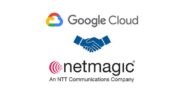 Netmagic Solutions announced its partnership with Google Cloud to create a Centre of excellence (CoE)