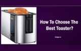 How To Choose The Best Toaster? (Buyer’s Guide & Reviews)