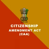 What is the CAA, Citizenship Amendment Act?